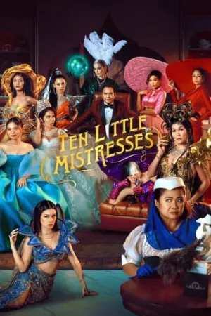 ดูหนัง ออนไลน์ Ten Little Mistresses (2023)